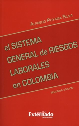 Sistema General De Riesgos (2ª Ed) Laborales En Colombia, El