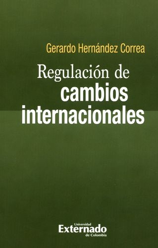 Regulacion De Cambios Internacionales
