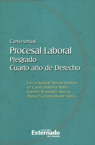 Curso Virtual Procesal Laboral. Pregrado Cuarto Año De Derecho