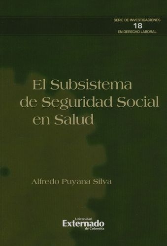 Subsistema De Seguridad Social En Salud, El