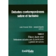 Debates Contemporaneos (T.Iv) Sobre El Turismo Etica Y Buen Vivir Reflexiones Actuales Para La Planificacion Y