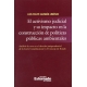 Activismo Judicial Y Su Impacto En La Construccion De Politicas Ambientales, El