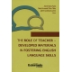 The Role Of Teacher Developed Materials In Fostering English Laguage Skills
