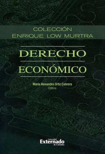 Derecho Economico (Xi) Enrique Low Murtra