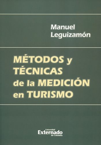 Metodos Y Tecnicas De La Medicion En Turismo