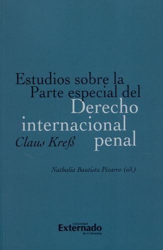 Estudios Sobre La Parte Especial Del Derecho Internacional Penal