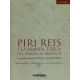 Piri Reis Y La Armada (2ª Ed)Turca Del Pasado Al Presente Cartografia Otomana Del Nuevo Y Del Viejo Mundo