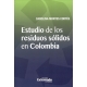 Estudio De Los Residuos Solidos En Colombia