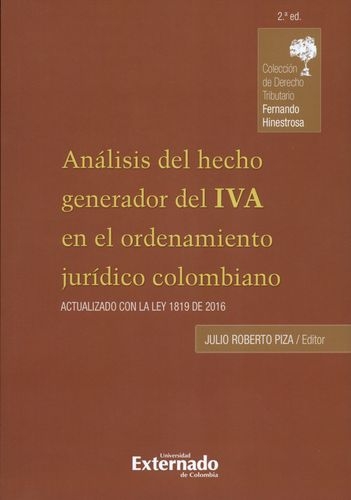 Analisis Del Hecho (2ª Ed) Enerador Del Iva En El Ordenamiento Juridico Colombiano