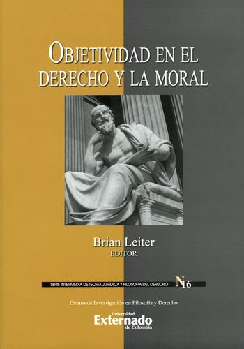 Objetividad En El Derecho Y La Moral