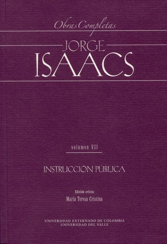 Jorge Isaacs Vol.Vii (R) Instruccion Publica