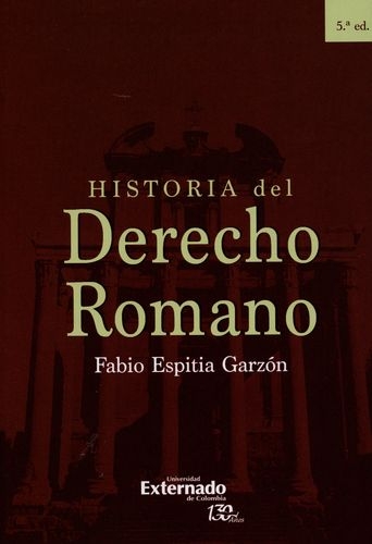 Historia Del Derecho Romano (5ª Ed)