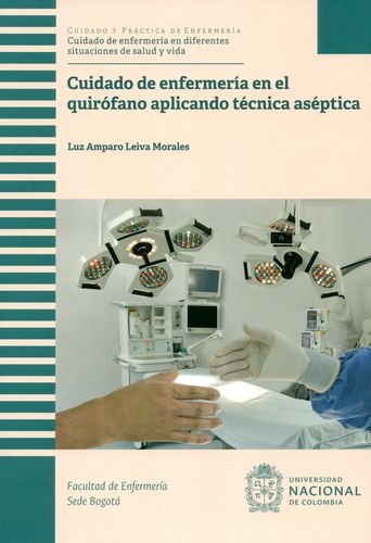 Cuidado De Enfermeria En El Quirofano Aplicando Tecnica Aseptica