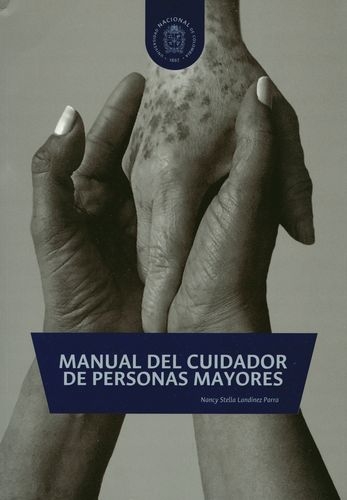 Manual Del Cuidador De Personas Mayores (1ª Reimp)