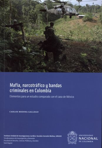 Mafia Narcotrafico Y Bandas Criminales En Colombia