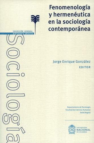 Fenomenologia Y Hermeneutica En La Sociologia Contemporanea