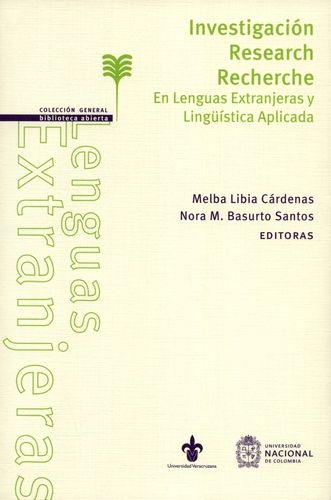 Investigacion Research Recherche. En Lenguas Extranjeras Y Linguistica Aplicada