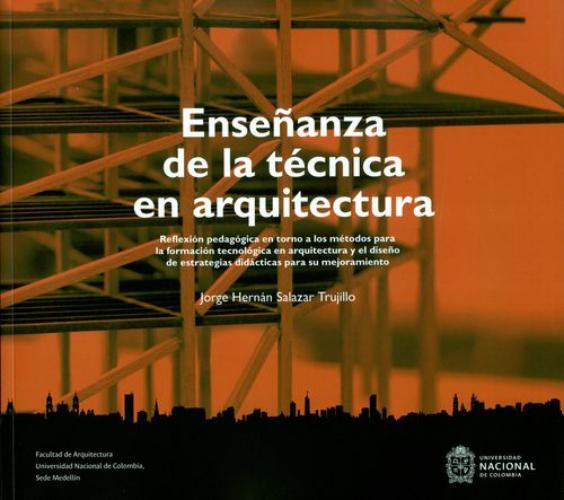 Enseñanza De La Tecnica En Arquitectura