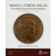 Marco Tobon Mejia. Un Escultor En Busca De Nuevos Horizontes. Santa Rosa De Osos 1876-1933