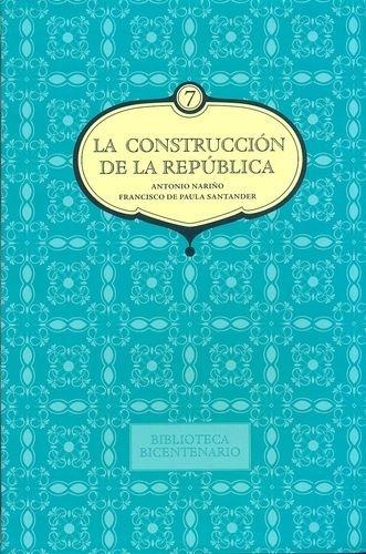 Construccion De La Republica, La