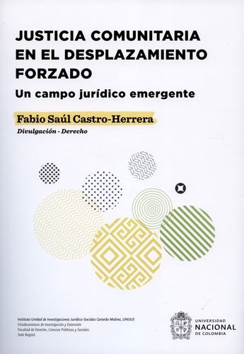 Justicia Comunitaria En El Desplazamiento Forzado Un Campo Juridico Emergente