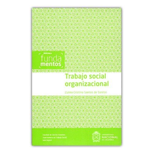 Trabajo Social Organizacional