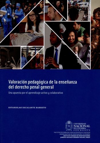 Valoracion Pedagogica De La Enseñanza Del Derecho Penal General