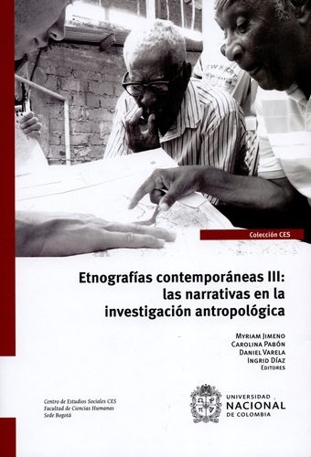 Etnografias Contemporaneas Iii Las Narrativas En La Investigacion Antropologica