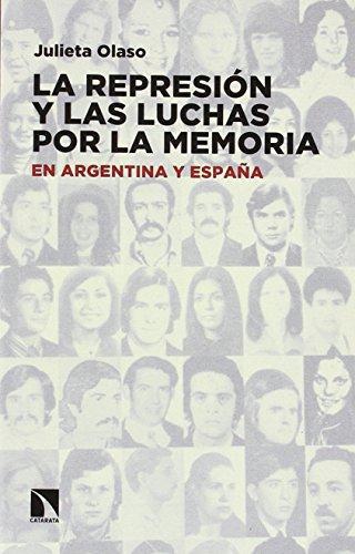 Represion Y Las Luchas Por La Memoria, La