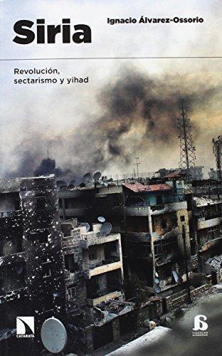 Siria Revolucion Sectarismo Y Yihad