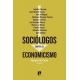 Sociologos Contra El Economicismo