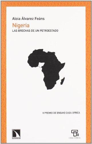 Nigeria. Las Brechas De Un Petroestado