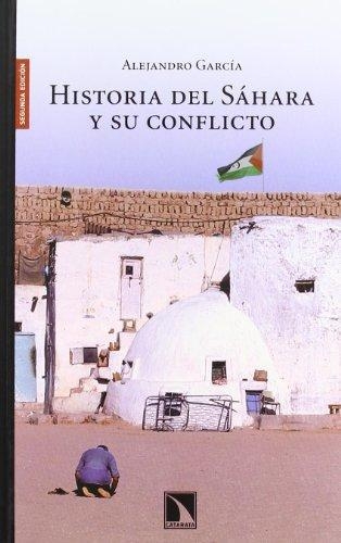 Historia Del Sahara Y Su Conflicto