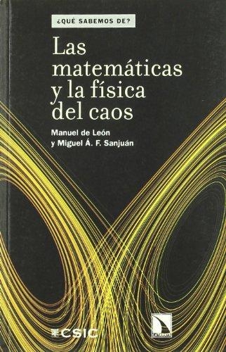 Matematicas Y La Fisica Del Caos, Las