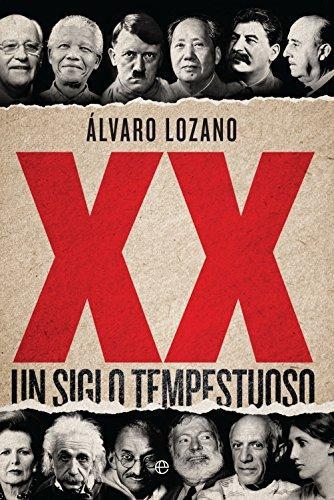 Xx Un Siglo Tempestuoso