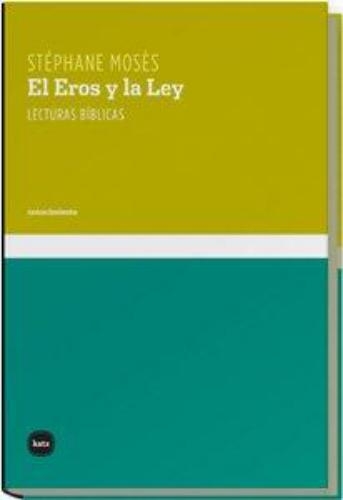 Eros Y La Ley Lecturas Biblicas, El