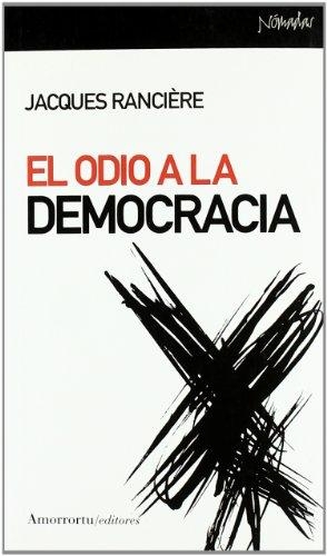 Odio A La Democracia, El