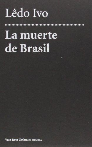 Muerte de Brasil, La