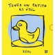 Tener un patito es útil: tener un nené es útil