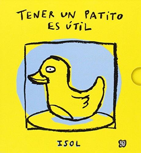 Tener un patito es útil: tener un nené es útil