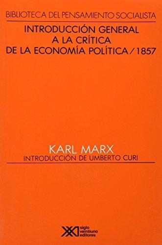 Introduccion General A La Critica De La Economia Politica