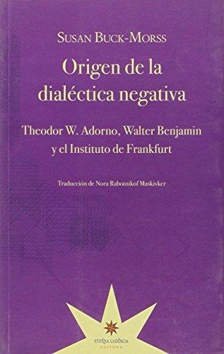 Origen de la dialéctica negativa