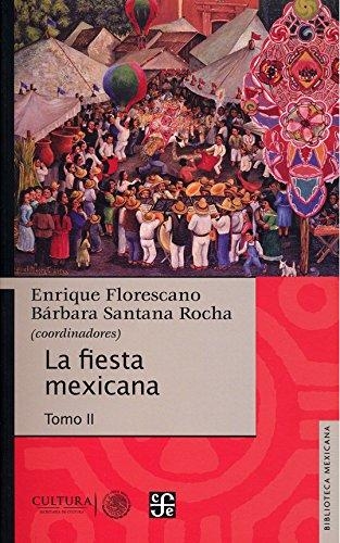 Fiesta mexicana, La. Tomo II