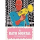 Rayo Mortal, El