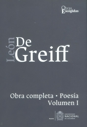 Obra Completa Poesia Vol.I Leon De Greiff