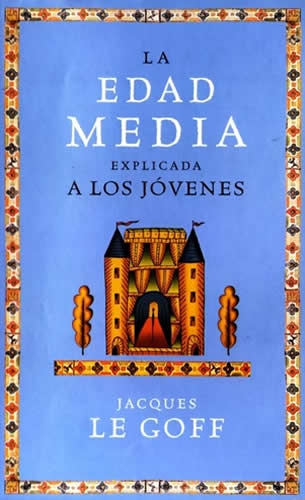 La Edad Media Explicada A Los Jóvenes