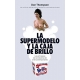 La Supermodelo Y La Caja De Brillo