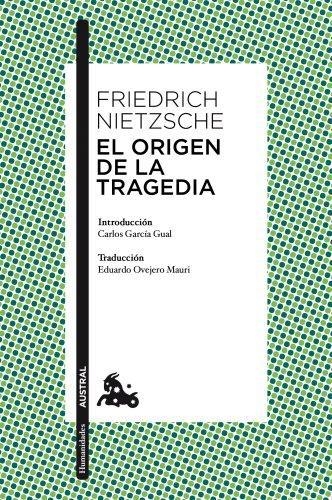 El Origen De La Tragedia