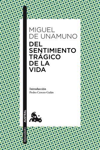 Del Sentimiento Tragico De La Vida Miguel De Unam