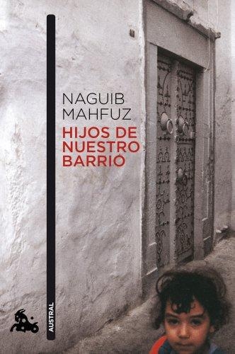 Hijos De Nuestro Barrio Naguib Mahfuz
